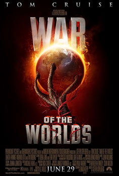 An alien hand holds Earth, that is engulfed in flame. A red weed surrounds the hand. Above the image is the film's title, WAR OF THE WORLDS and the main actor, TOM CRUISE. Below is the release date, JUNE 29, and the cast and crew credits.