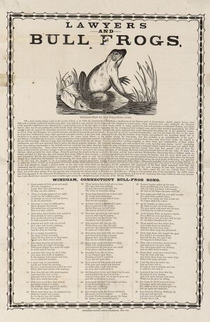 A broadsheet titled Lawyers and Bull Frogs, depicting an illustration of a bullfrog, an introduction, and a 36-verse ballad.
