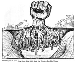 "The Hand That Will Rule The World—One Big Union"