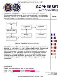 GOPHERSET – Software implant for GSM subscriber identity module (SIM) cards that pulls out address books, SMS (Short Message Service) text messages, and call log information
