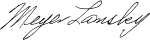 Meyer Lansky signature.svg